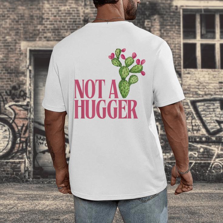 Not a Hugger Sarcastic Introvert Cactus Theme Women Men's Back Print T-Shirt