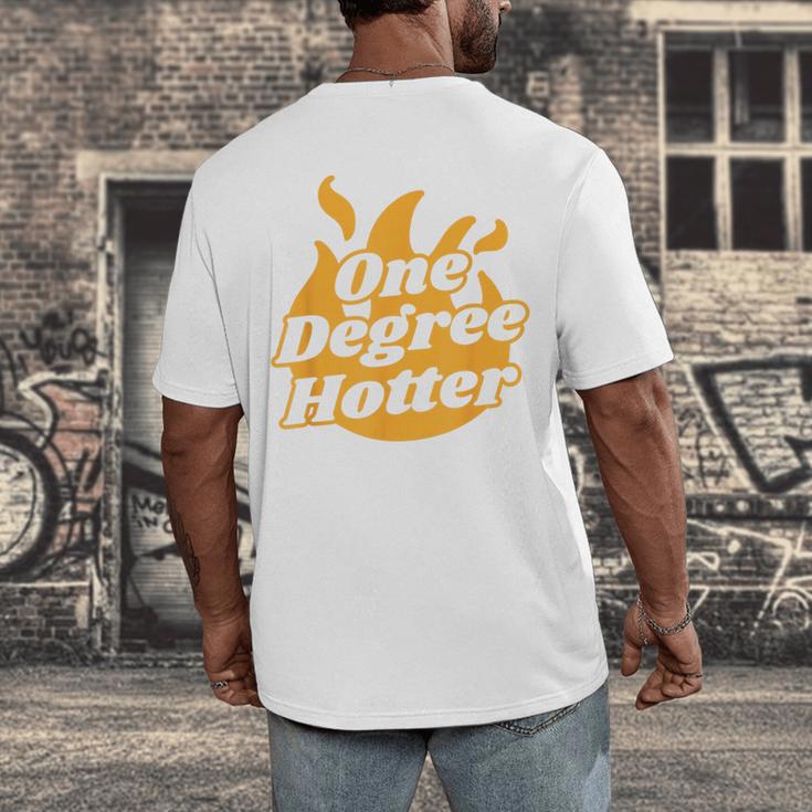 One Degree Hotter Graduation Ceremony Celebration Men's Back Print T-Shirt
