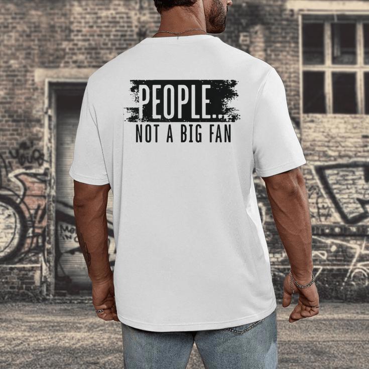 People Not A Big Enthusiast Introvert Sarcasm Quote Men's Back Print T-Shirt