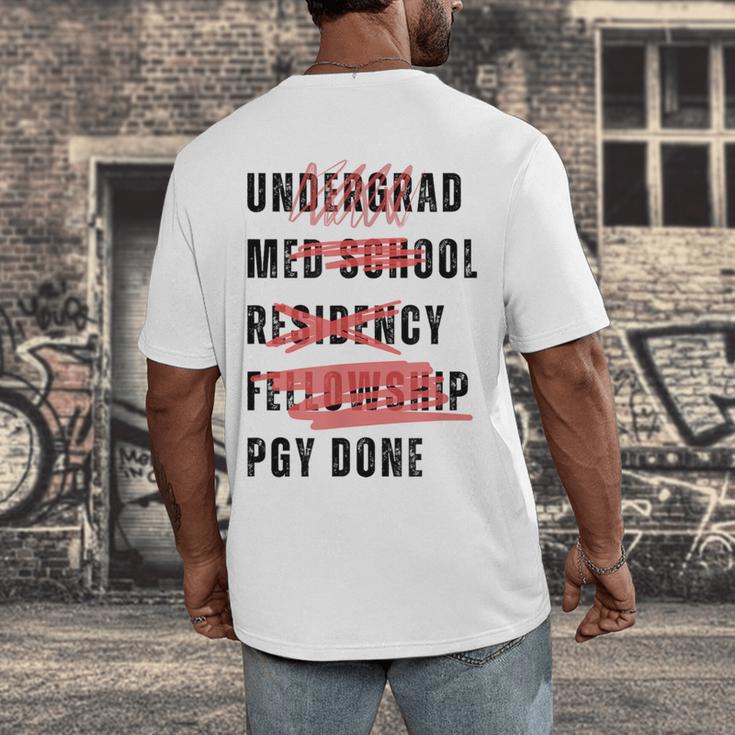 PGY Done Medical Training Residency Fellowship Graduation Men's Back Print T-Shirt