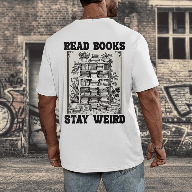 Read Books Stay Weird Book Lover Joke Introvert Reading Men's Back Print T-Shirt