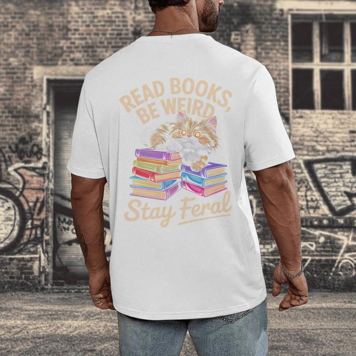 Read Books Be Weird Stay Feral Cat Men's Back Print T-Shirt