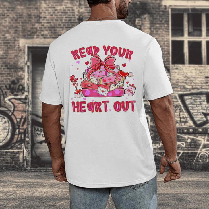 Read Your Heart Out Teacher Valentine Reading Book Lover Men's Back Print T-Shirt Read Your Heart Out Teacher Valentine Reading Book Lover Men's Back Print T-Shirt