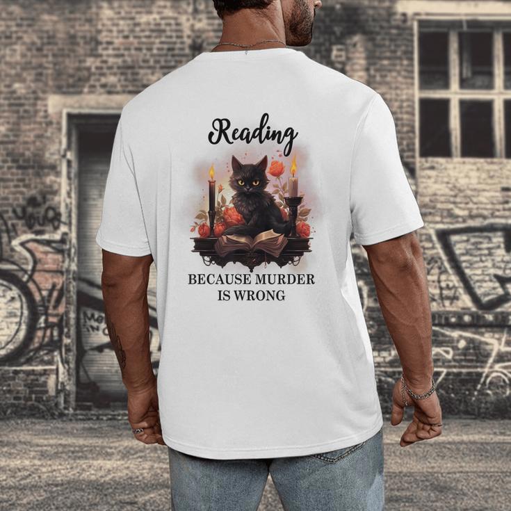 Reading Because Murder Is Wrong Books And Cats Book Lovers Men's Back Print T-Shirt