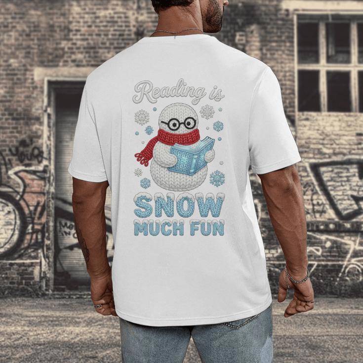 Reading Is Snow Much Fun Book Lover Winter Snowman Humor Men's Back Print T-Shirt Reading Is Snow Much Fun Book Lover Winter Snowman Humor Men's Back Print T-Shirt