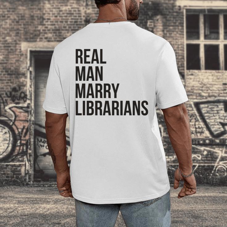 Real Men Marry Librarians – Book Lover Husband Men's Back Print T-Shirt Real Men Marry Librarians – Book Lover Husband Men's Back Print T-Shirt
