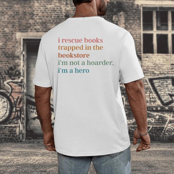 I Rescue Books Trapped In The Bookstore I'm Not A Hoarder Men's Back Print T-Shirt I Rescue Books Trapped In The Bookstore I'm Not A Hoarder Men's Back Print T-Shirt