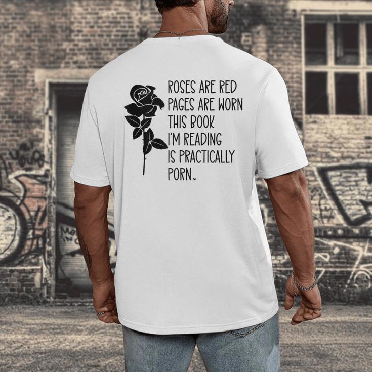 Roses Are Red Pages Are Worn Spicy Book Reading Smut Reader Men's Back Print T-Shirt