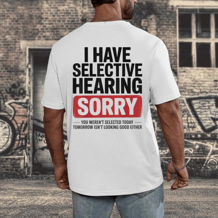 Sarcastic Sayings Introvert I Have Selective Hearing Men's Back Print T-Shirt Sarcastic Sayings Introvert I Have Selective Hearing Men's Back Print T-Shirt
