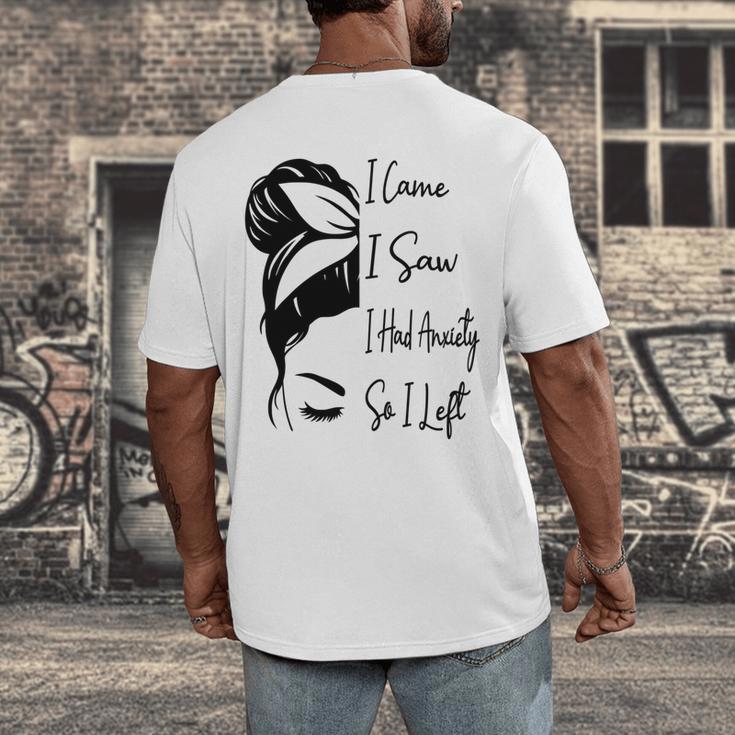 I Came I Saw I Had Anxiety So I Left Messy Bun Introvert Men's Back Print T-Shirt I Came I Saw I Had Anxiety So I Left Messy Bun Introvert Men's Back Print T-Shirt