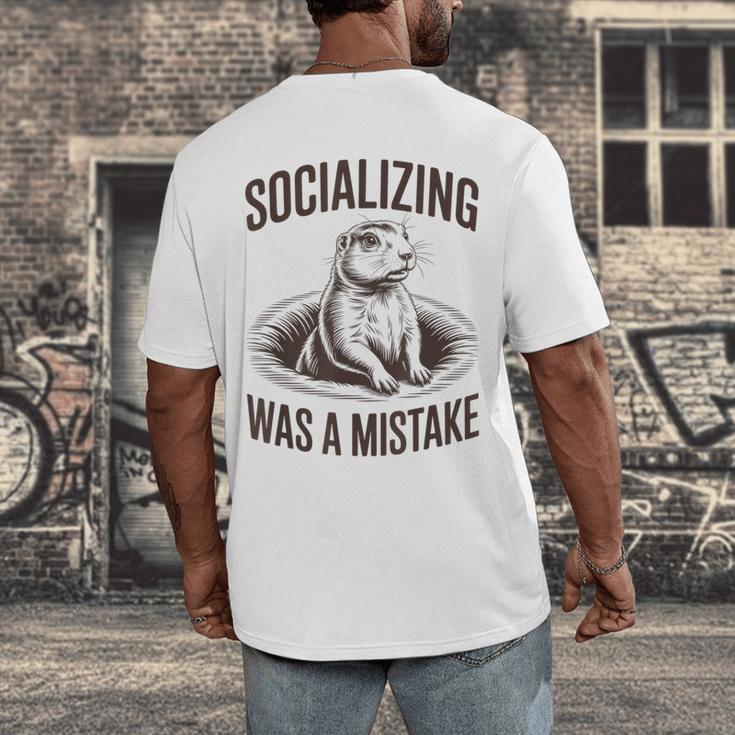 Socializing Was a Mistake Prairie Dog Introverts Humor Men's Back Print T-Shirt Socializing Was a Mistake Prairie Dog Introverts Humor Men's Back Print T-Shirt