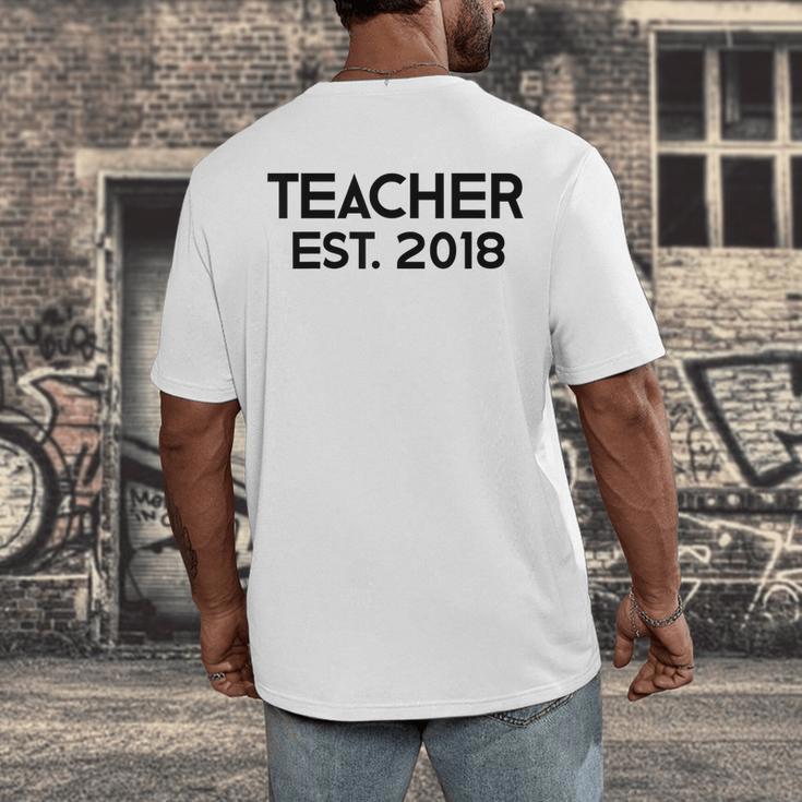 Teacher Graduation Teacher Est 2018 Tee Him Her Men's Back Print T-Shirt