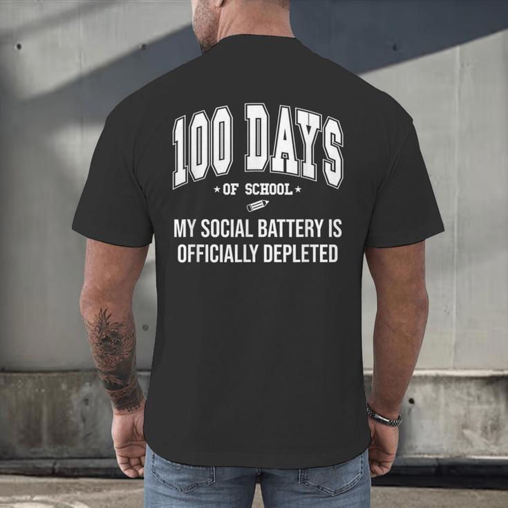 100 Days Of School Sarcastic Teacher Introvert Kid 100th Day Men's Back Print T-Shirt 100 Days Of School Sarcastic Teacher Introvert Kid 100th Day Men's Back Print T-Shirt