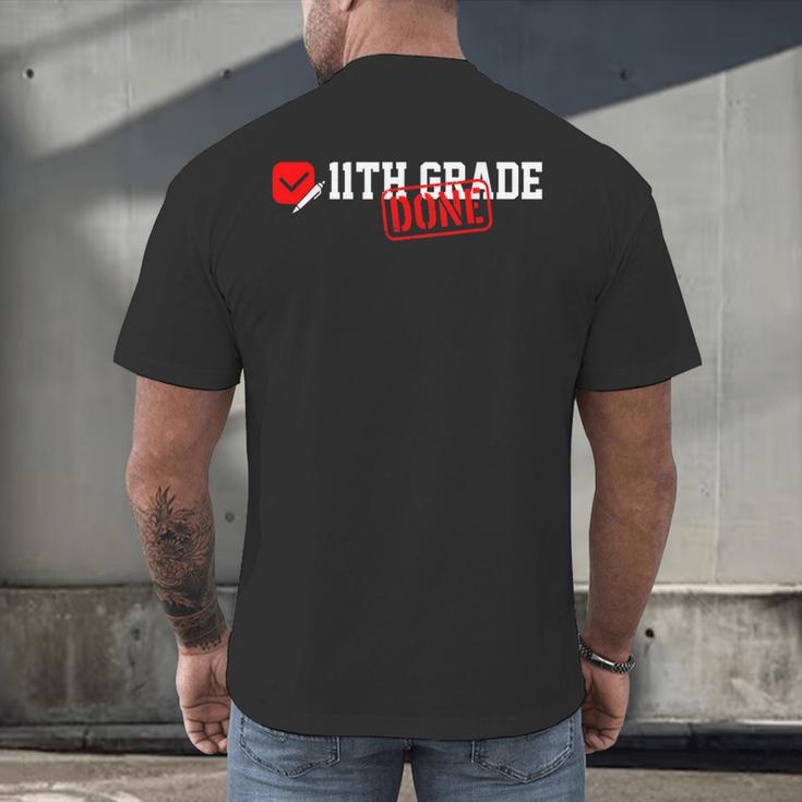 11th Grade Done Last Day Of Schoo 11th Grade Graduation Men's Back Print T-Shirt