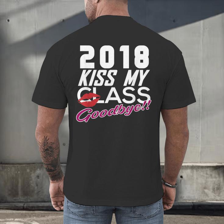 2018 Kiss My Class Goodbye Graduation Men's Back Print T-Shirt