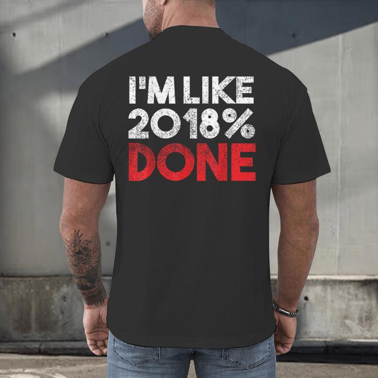 2018 Percent Done Senior Graduation Shirt Men's Back Print T-Shirt