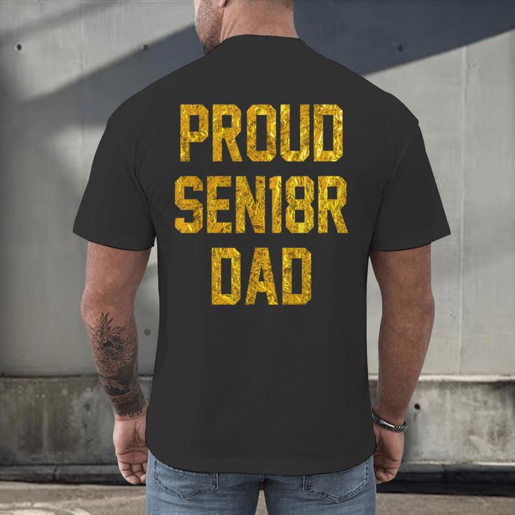 2018 Senior Dad High School Graduation Party SEN18RShirt Men's Back Print T-Shirt
