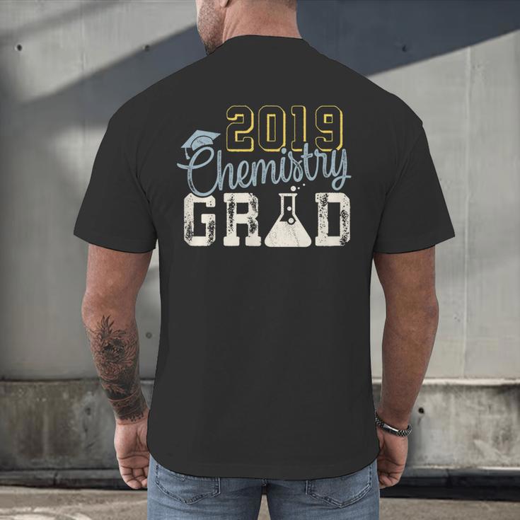 2019 Chemistry College Graduation For Graduate Men's Back Print T-Shirt