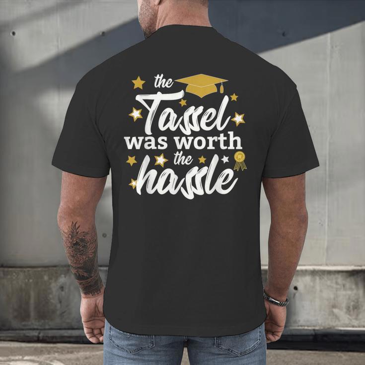 2026 Tassel Graduation The Tassel Was Worth The Hassle Men's Back Print T-Shirt
