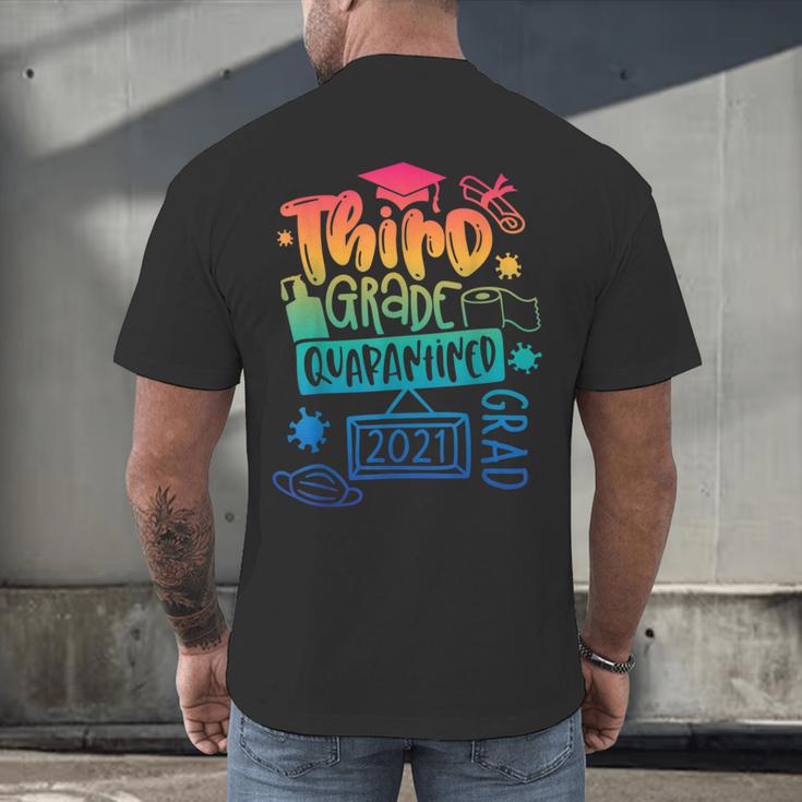 3rd Grade 2021 Graduate Quarantine Third Grade Graduation Men's Back Print T-Shirt