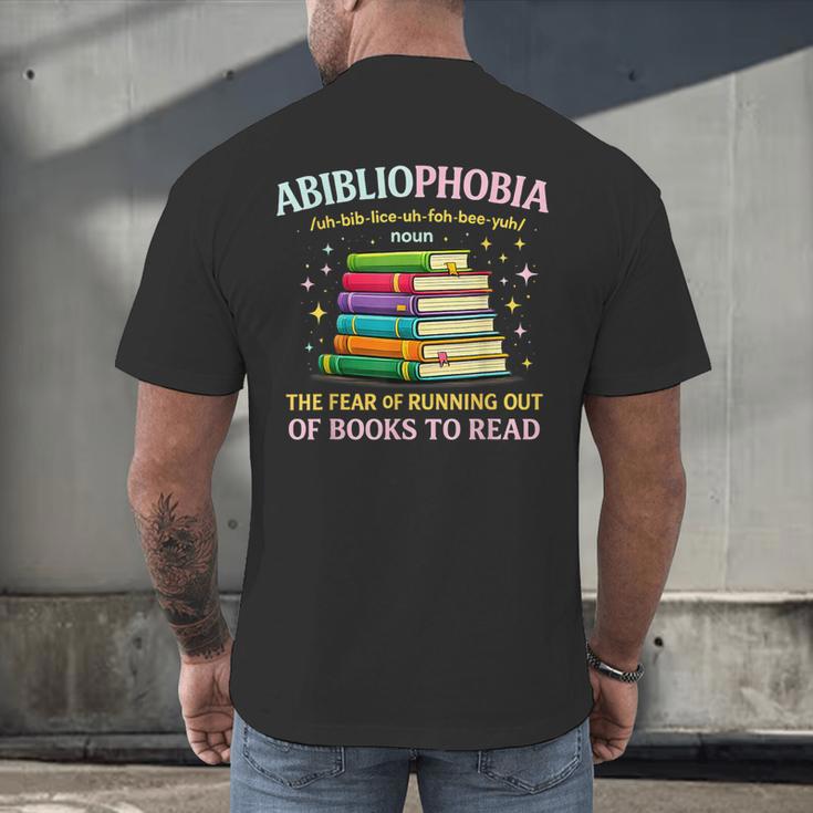 Abibliophobia Bibliophilia Abibliophobia Book Lovers Men's Back Print T-Shirt