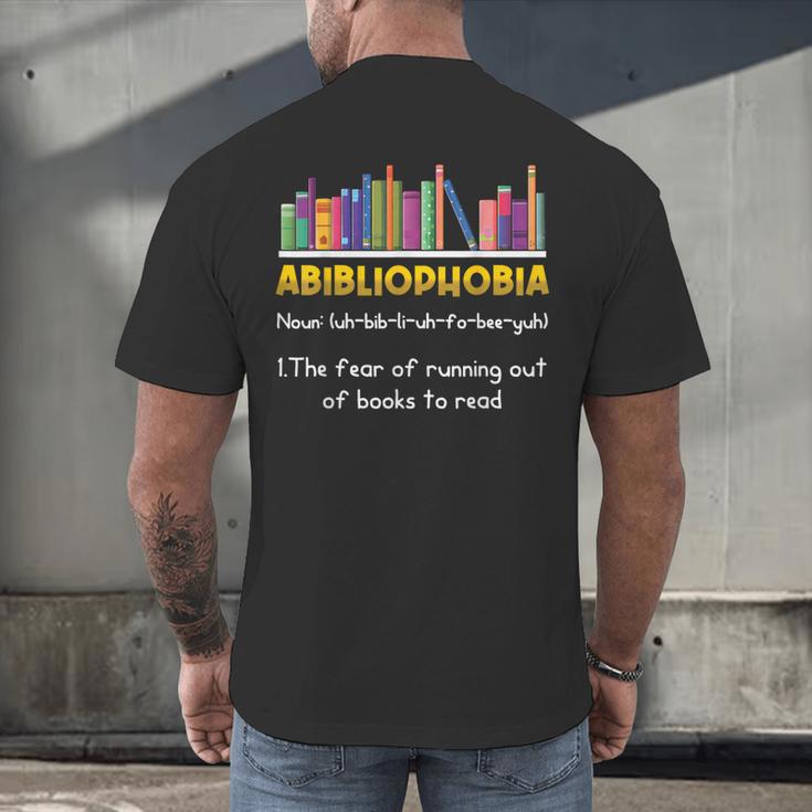 Abibliophobia Fear Of Running Out Of Books Read Book Men's Back Print T-Shirt
