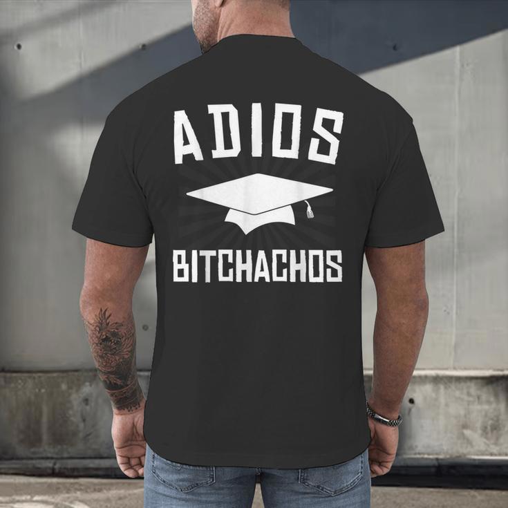 Adios Bitchachos Graduation Men's Back Print T-Shirt