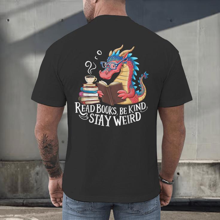 Adorable Book Lover Dragon Read Books Be Kind Stay Weird Men's Back Print T-Shirt Adorable Book Lover Dragon Read Books Be Kind Stay Weird Men's Back Print T-Shirt
