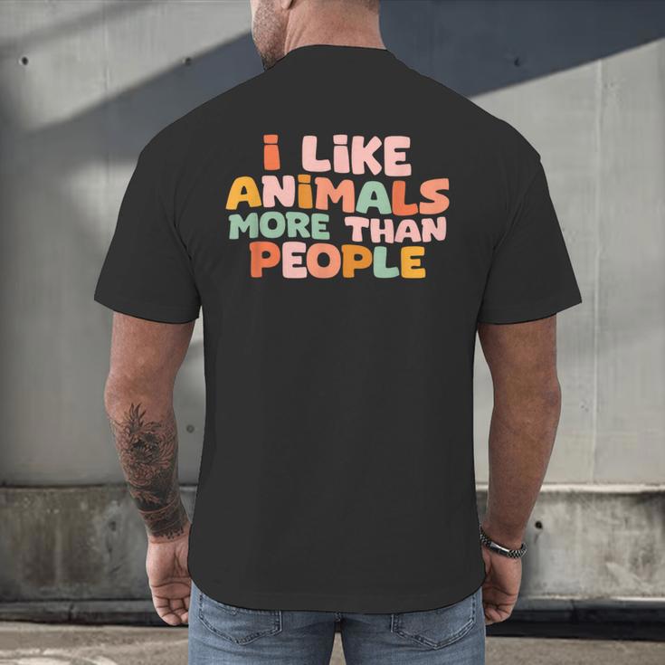 I Like Animals More Than People Sarcastic Introvert Men's Back Print T-Shirt