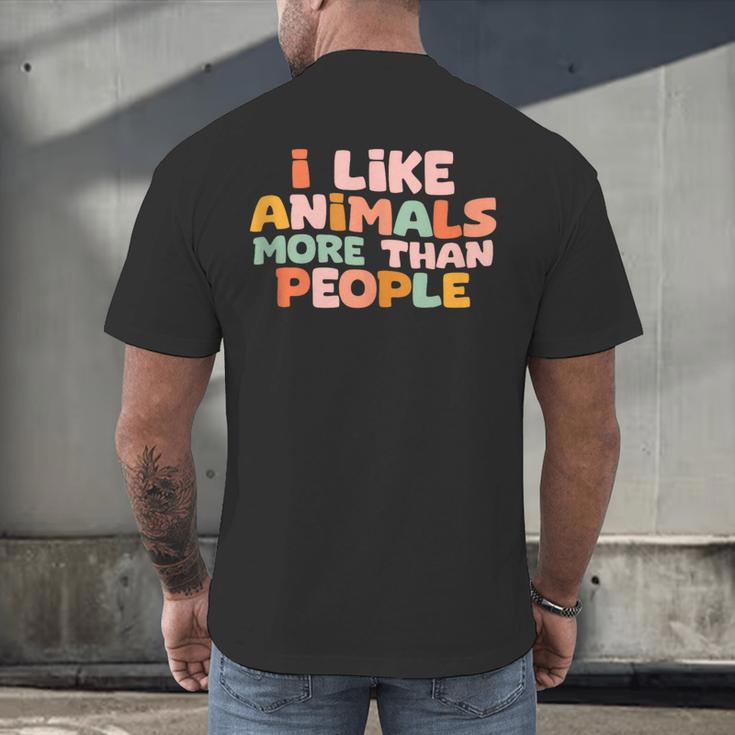 I Like Animals More Than People Sarcastic Introvert Men's Back Print T-Shirt