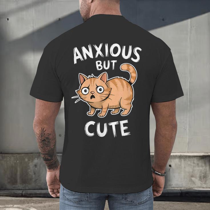 Anxious But Cute Anxiety Meme Cat Lover Introvert For Men Women Men's Back Print T-Shirt Anxious But Cute Anxiety Meme Cat Lover Introvert For Men Women Men's Back Print T-Shirt