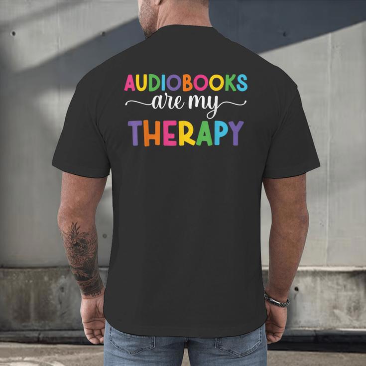 Audiobooks Are My Therapy Book Lover Audiobook Women Men's Back Print T-Shirt Audiobooks Are My Therapy Book Lover Audiobook Women Men's Back Print T-Shirt