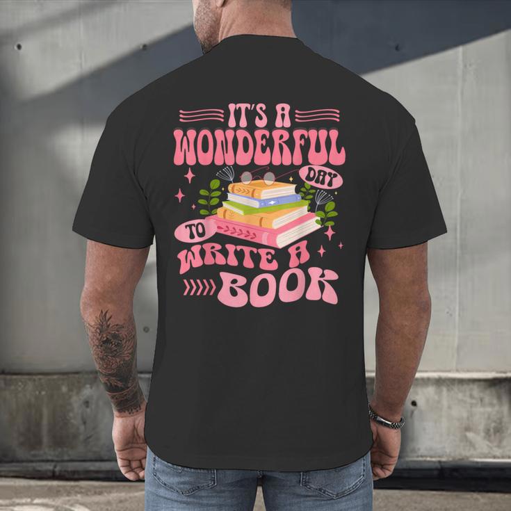 Author It's A Wonderful Day To Write A Book Men's Back Print T-Shirt