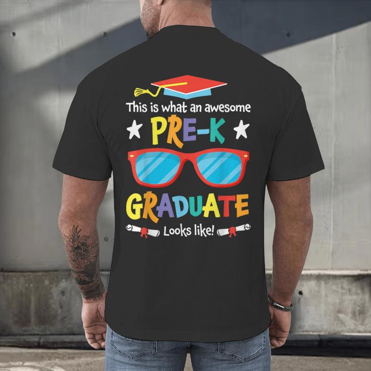 What An Awesome Pre-K Graduate Looks Like 2025 Graduation Men's Back Print T-Shirt