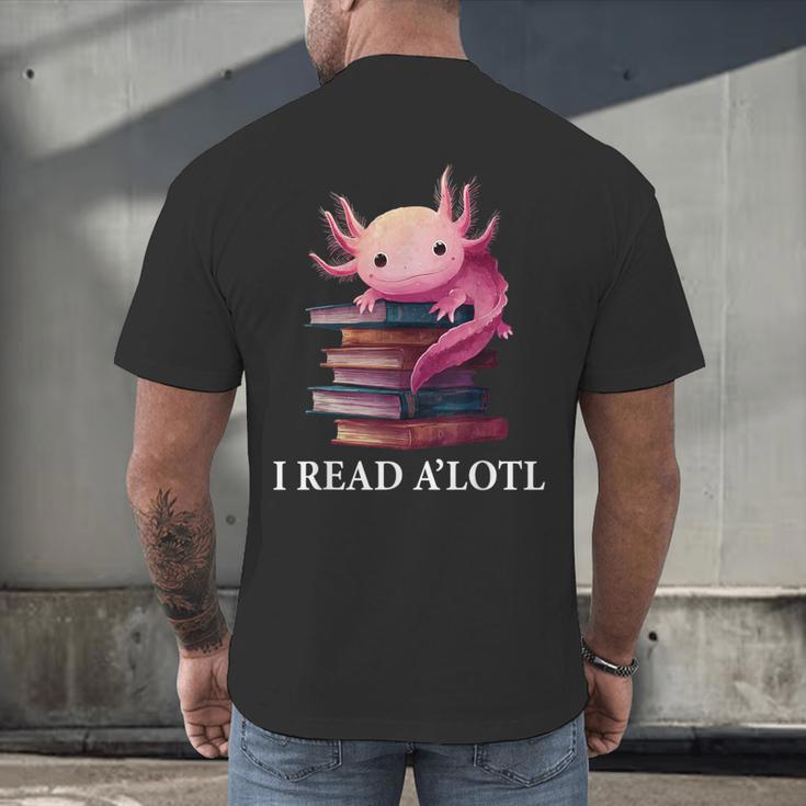 Axolotl Book Lover Librarian Reading Library Readers Men's Back Print T-Shirt