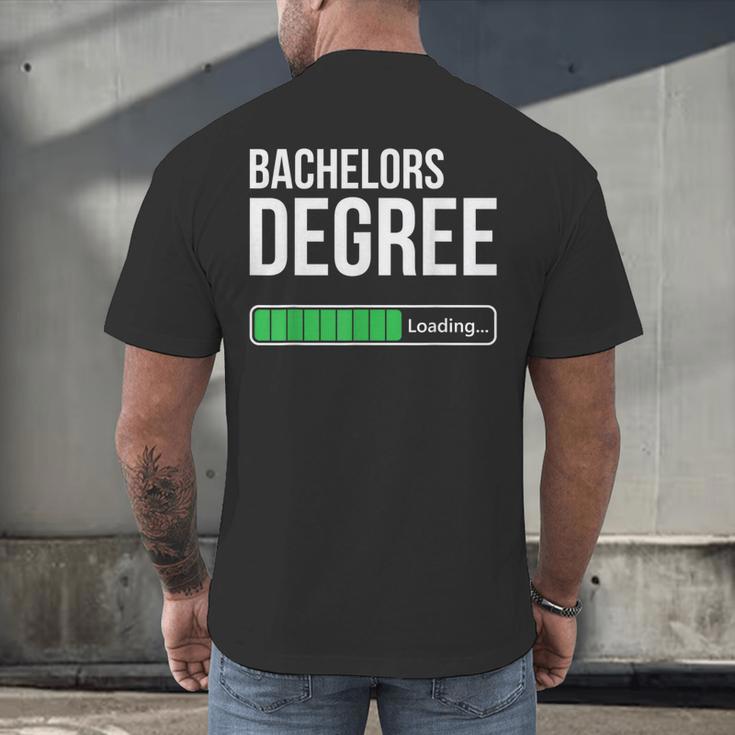 Bachelors Degree Loading College Student Graduation Men's Back Print T-Shirt