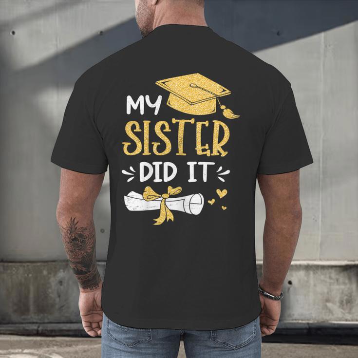 Back To School My Sister Did It Graduation Proud Sister Graduated Female X-Small Men's Back Print T-Shirt
