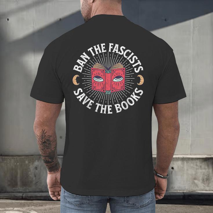 Ban The Fascists Save The Books Banned Books Free Speech Men's Back Print T-Shirt