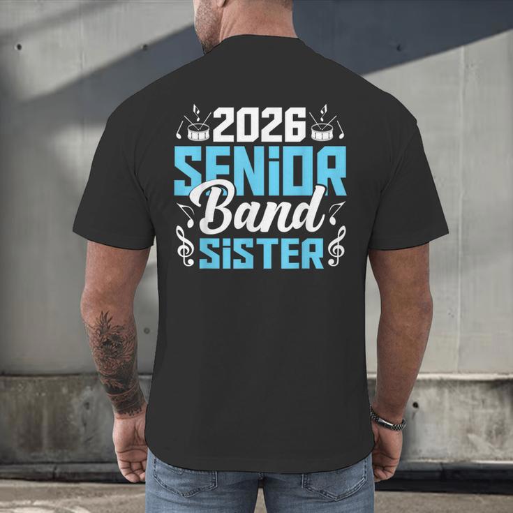 Band Senior Sister Class Of 2026 Senior Band Graduation Men's Back Print T-Shirt