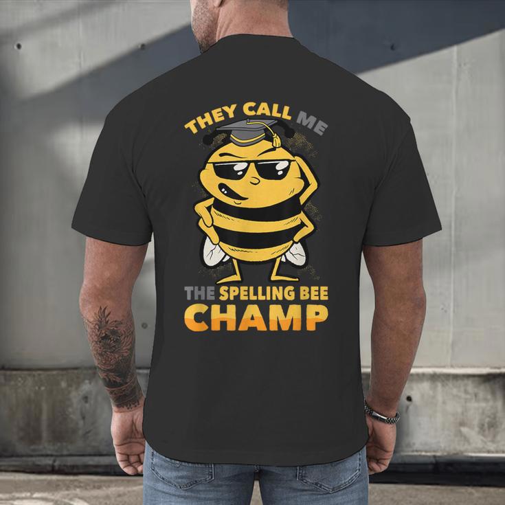 Bees They Call Me The Spelling Bee Champ Graduation Men's Back Print T-Shirt