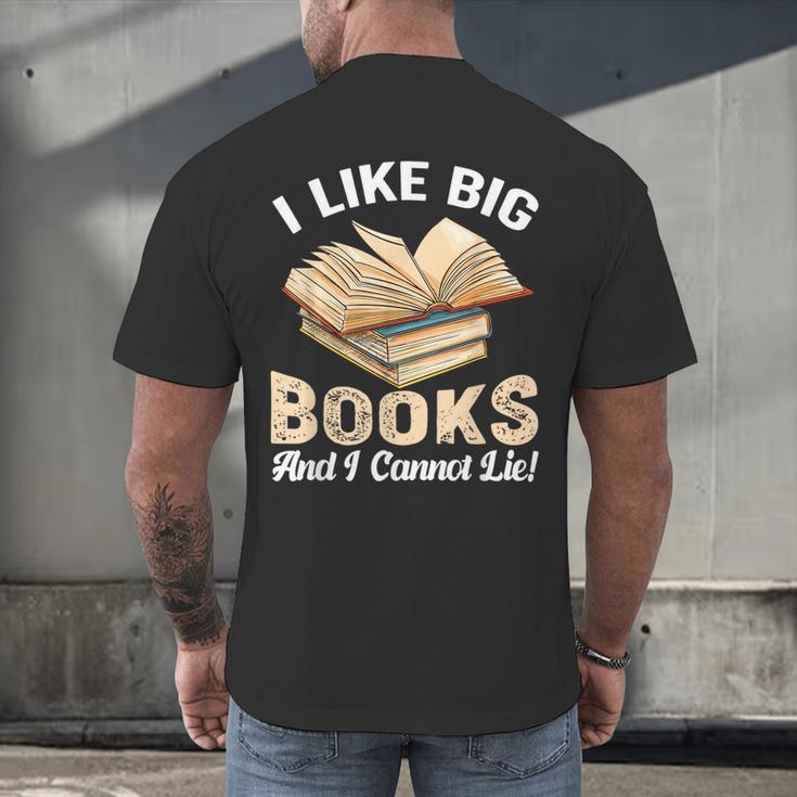 I Like Big Books And I Cannot Lie Book Reading Men's Back Print T-Shirt