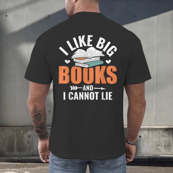 I Like Big Books I Cannot Lie School Librarian Book Lover Men's Back Print T-Shirt