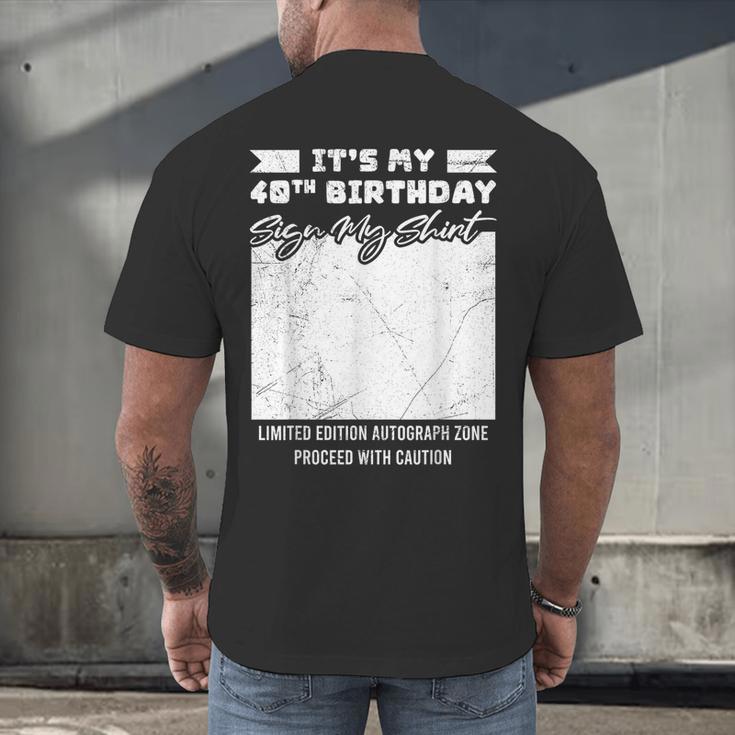 Birthday It's My 40th Birthday Guest Book Birthday Party Men's Back Print T-Shirt