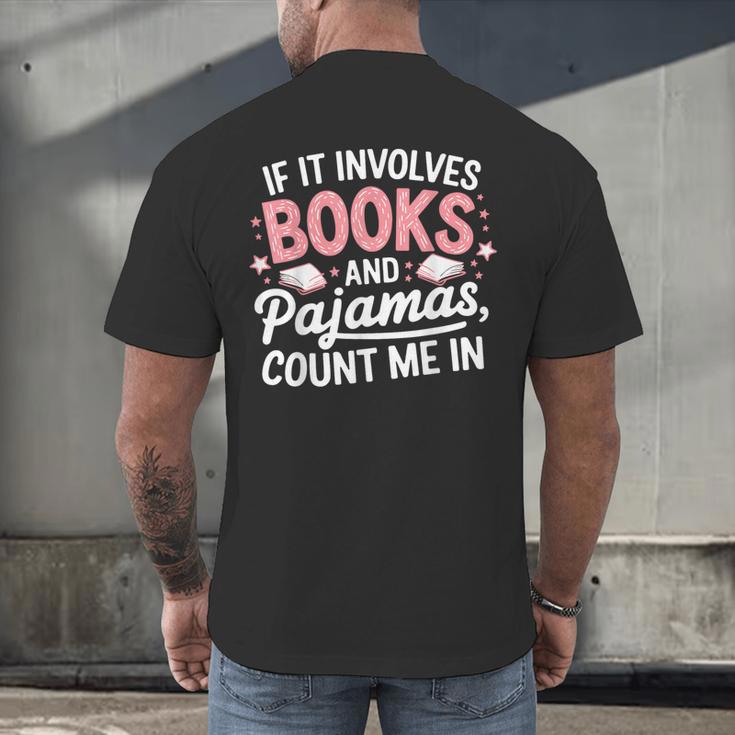 Book & Pajamas Humorous Book Lover Reading Bedtime Men's Back Print T-Shirt Book & Pajamas Humorous Book Lover Reading Bedtime Men's Back Print T-Shirt