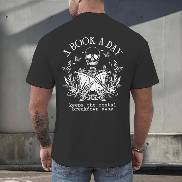 A Book A Day Keep The Mental Breakdown Away Men's Back Print T-Shirt A Book A Day Keep The Mental Breakdown Away Men's Back Print T-Shirt