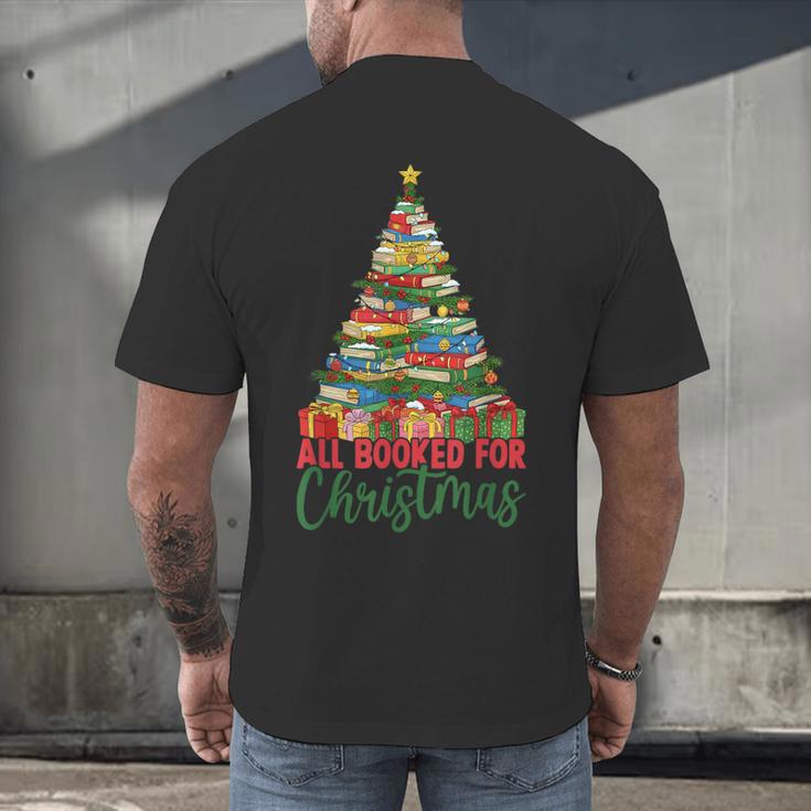 All Booked For Christmas Reading Books Librarian Holiday Men's Back Print T-Shirt