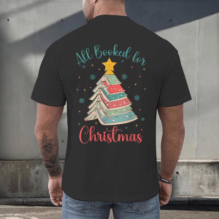 All Booked For Christmas Tree Book Bookish Christmas Men's Back Print T-Shirt