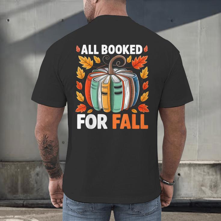 All Booked For Fall Book Pumpkin Autumn Thanksgiving Teacher Men's Back Print T-Shirt All Booked For Fall Book Pumpkin Autumn Thanksgiving Teacher Men's Back Print T-Shirt