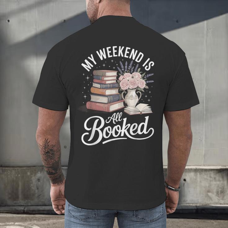 My Weekend Is All Booked Men's Back Print T-Shirt