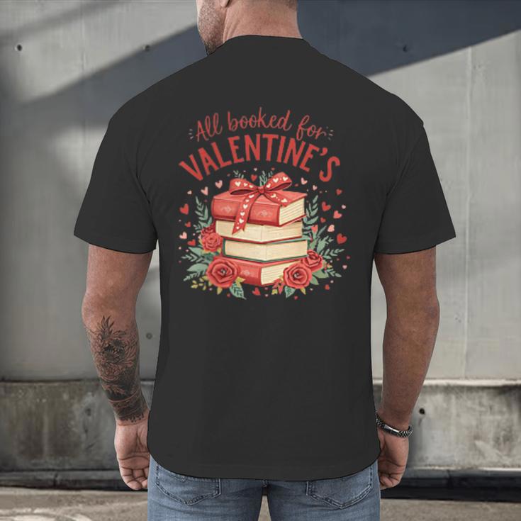 All Booked For Valentine's Book Lovers Romantic Readers Men's Back Print T-Shirt All Booked For Valentine's Book Lovers Romantic Readers Men's Back Print T-Shirt